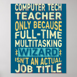 Poster Professor de Tecnologia de Computador Engraçado Má