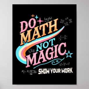 Poster Professor De Volta à Escola Faça Cálculos Não Magi