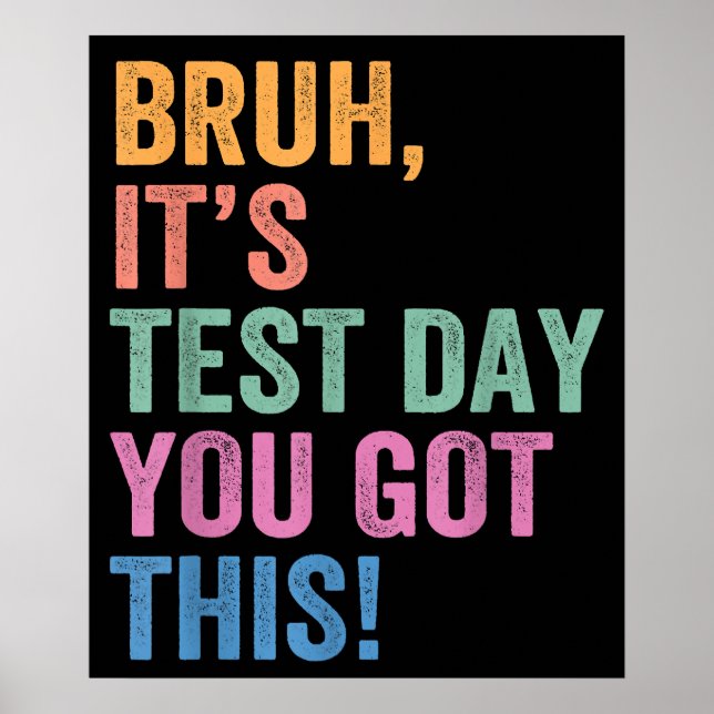 Poster Professor do Dia de Prova  Bruh É Dia de Prova Voc (Frente)