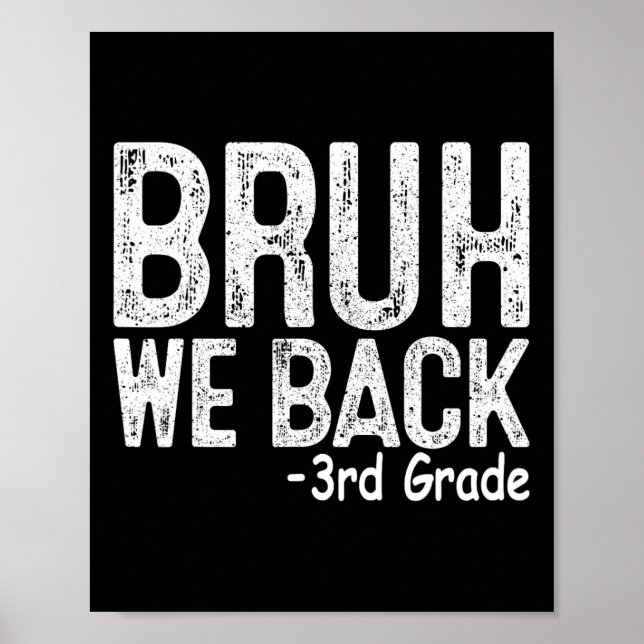 Poster Professor do primeiro dia de aula da 3ª série Bruh (Frente)