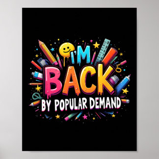 Poster Professor Eu Estou De Volta Por Demanda Popular De