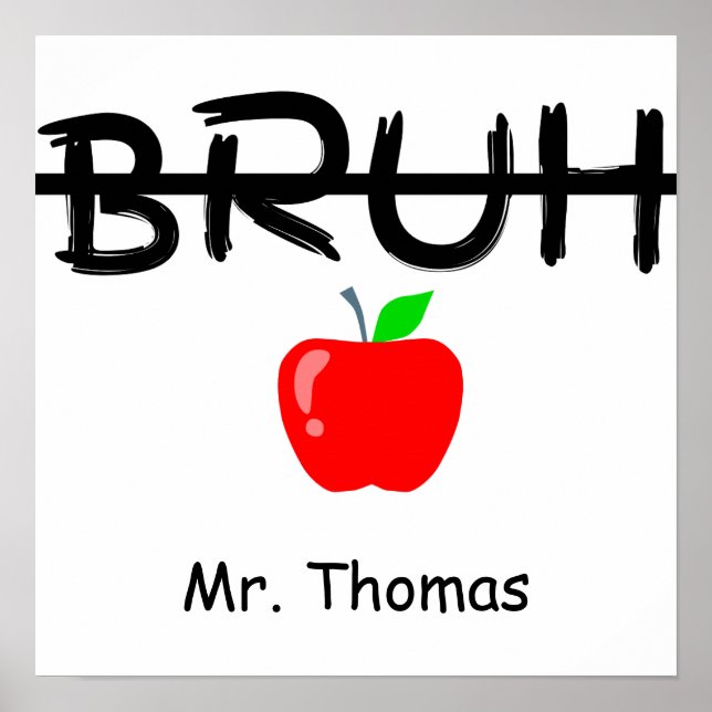 Poster Professor personalizável da Apple "Bruh" (Frente)