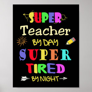 Poster Professor Por Dia Super Cansado Pela Escola Noturn