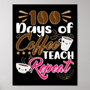 Poster Professora: 100 Dias de Ensino de Café Repete