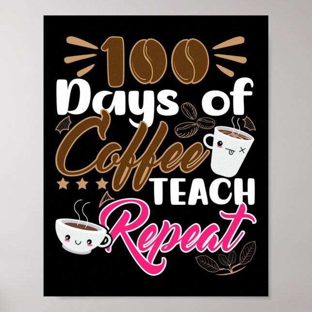 Poster Professora: 100 Dias de Ensino de Café Repete (Frente)
