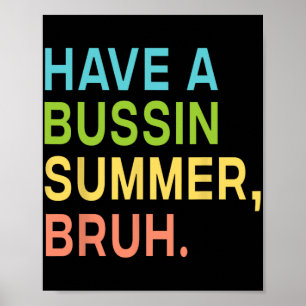 Poster Professora Bussin Summer Bruh Que Saímos No Dia Pa