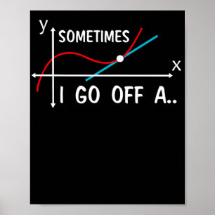 Poster Professora De Matemática Às Vezes Eu Vou A Um Ta