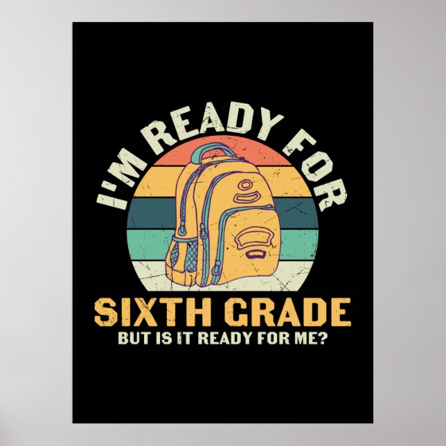 Poster Professora Do 6 Grau Estou Pronto Para O Sexto Gra (Frente)