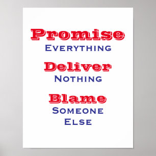 Poster Prometa Tudo Entregar Nada Político