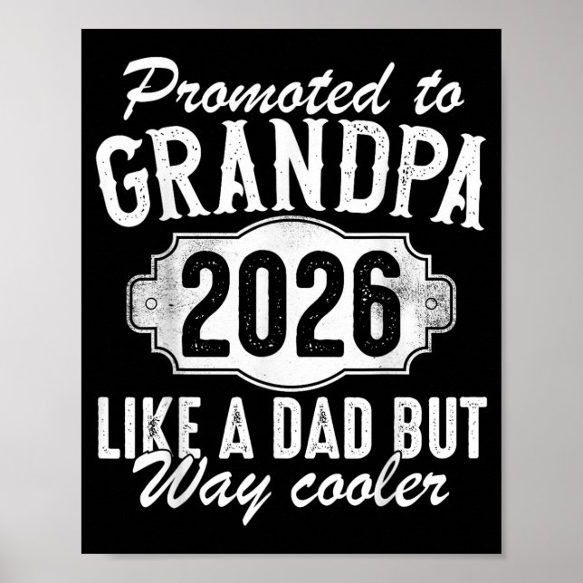 Poster Promoted To Grandpa Est 2026 Soon To Be New Granda (Frente)