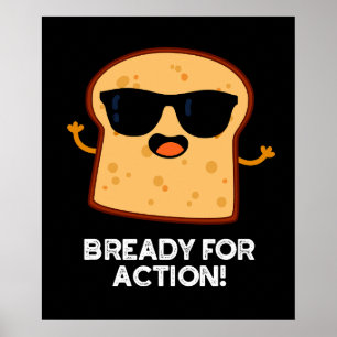 Poster Pronto Para Ação Pão Engraçado Trocadilho Fundo Es
