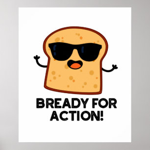 Poster Pronto Para Ação Piada Divertida de Pão