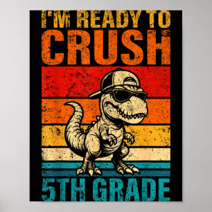 Poster Pronto para arrasar o dinossauro da 5ª série quint
