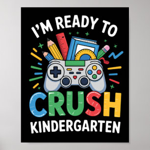 Poster Pronto Para Esmagar Gamer Do Jardim De Infância Ck