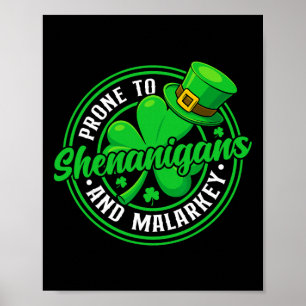 Poster Propenso a Travessuras e Bobagens Divertido St Pat