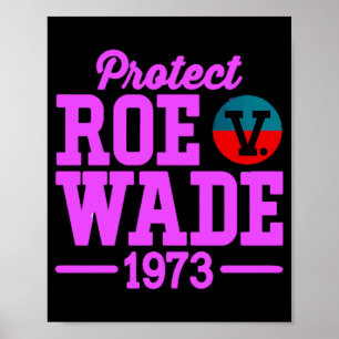 Poster proteger roe v wade 6