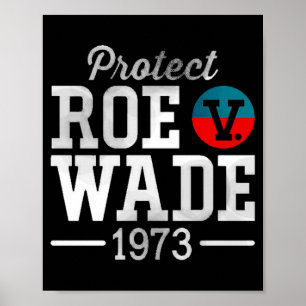 Poster proteger roe v wade 8
