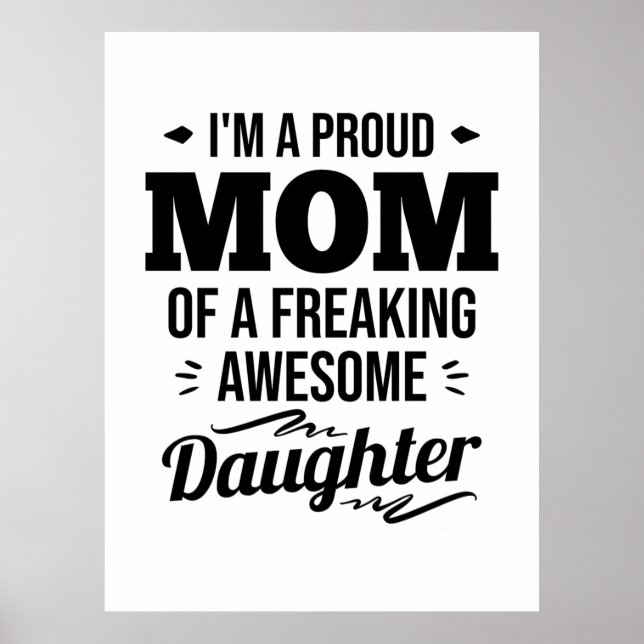 Poster Proud Mom Of A Awesome Daughter (Frente)