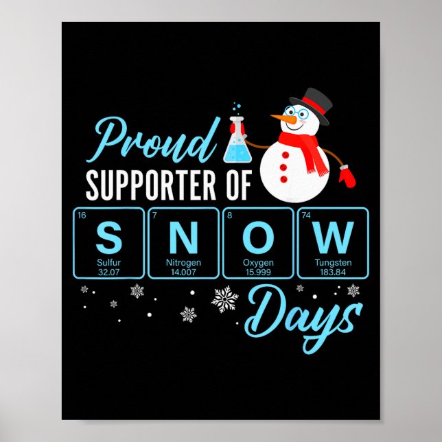 Poster Proud Suprter Of Snow Days Chemistry Teacher Chris (Frente)
