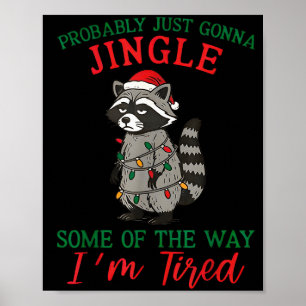 Poster Provavelmente Vou Apenas Tilintar Um Pouco Do Jeit