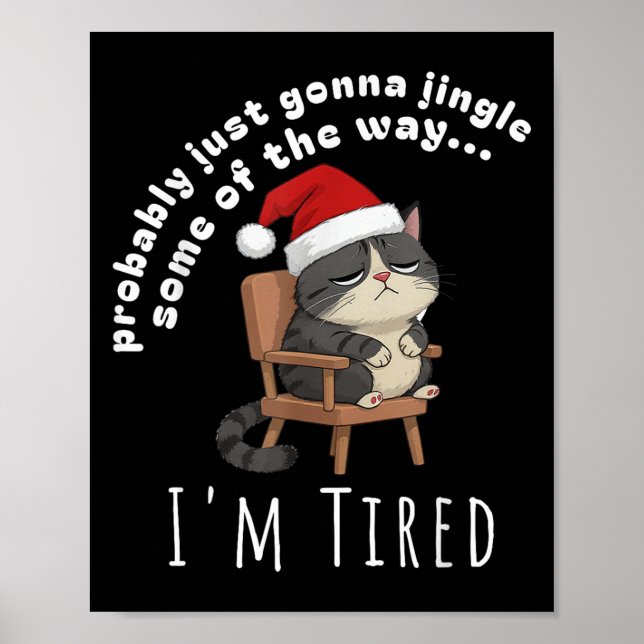 Poster Provavelmente Vou Só Tilintar Algum Gato Cansado D (Frente)