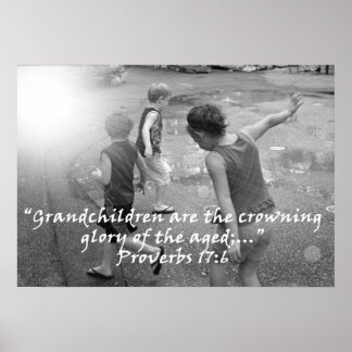 Póster "Proverbs 17:6" por Carter L. Shepard