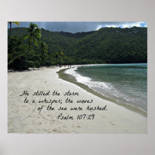 Poster Psalm 107:29 He stilled the storm...