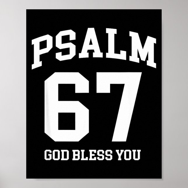 Poster Psalm 67 Christian 6 7 Six Seven Jesus Funny Meme  (Frente)
