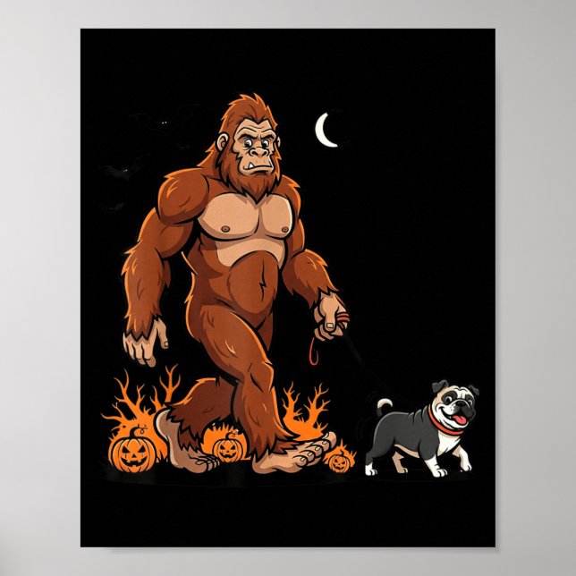 Poster Pug andando Bigfoot Halloween Cachorro Sasquatch E (Frente)