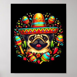 Poster Pug engraçado Cinco De Mayo Cachorro Mexicano Fofo