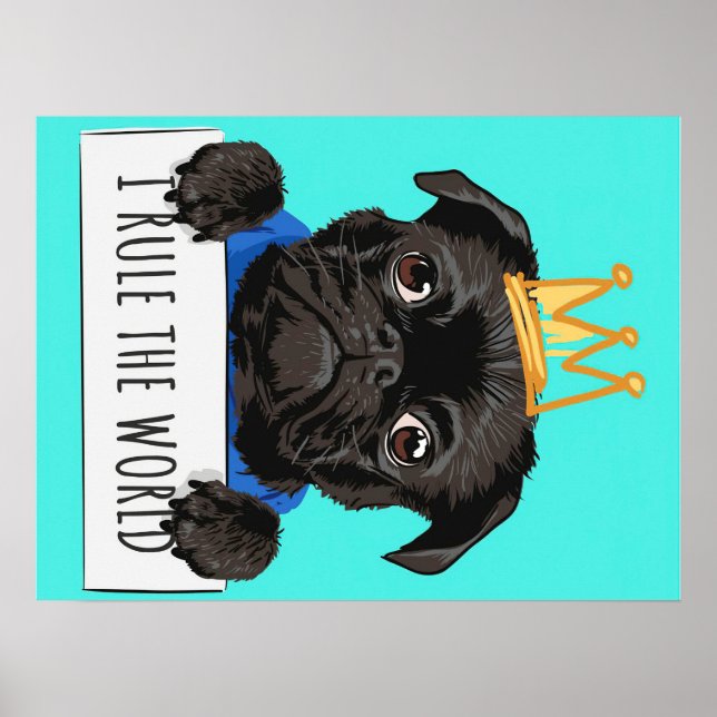 Poster Pug I Governar O Presente Mundial, Engraçado Dom D (Frente)