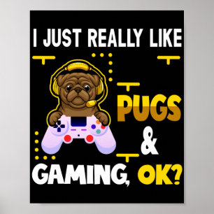 Poster Pug Lover Videos games Cachorro Jogando Para Jogad