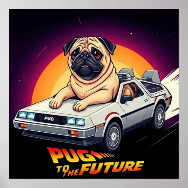 Poster Pug To The Future (Frente)