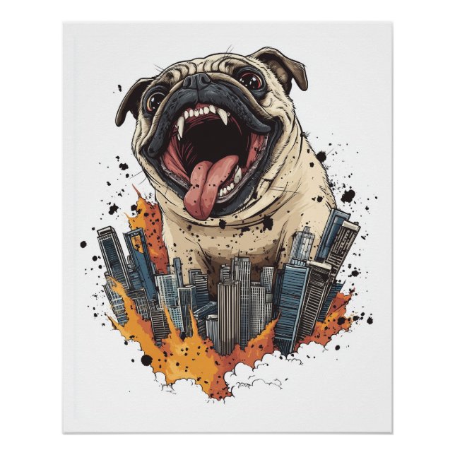 Póster Pugzilla Ataca � Cachorro Monstro Engraçado (Frente)