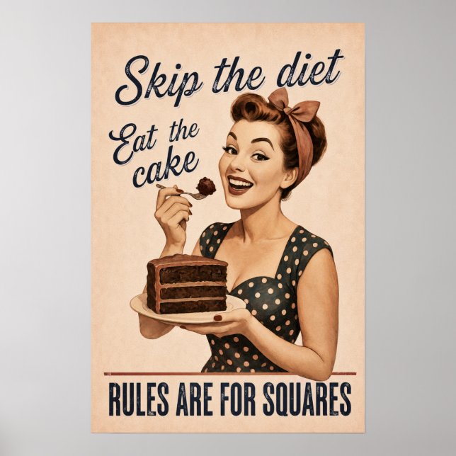 Poster Pule a Dieta Coma o Bolo Retro (Frente)
