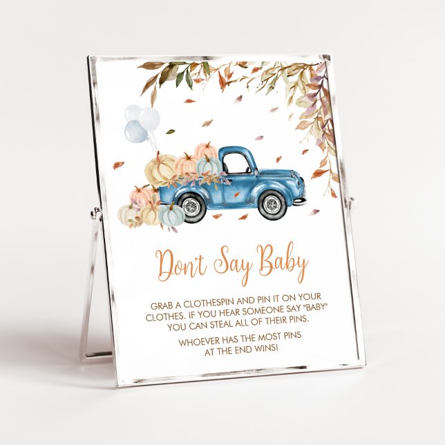 Poster Pumpkin Blue Truck Não diga Chá de fraldas (Boy Little Pumpkin Truck Baby Shower Don't Say Baby Sign)
