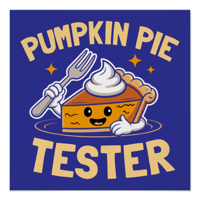 Póster Pumpkin Pie Tester Ação de Graças (Frente)