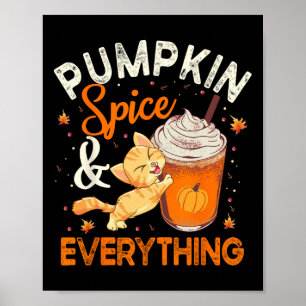 Poster Pumpkin Spice All Cat Lover Fa Autumn Fa