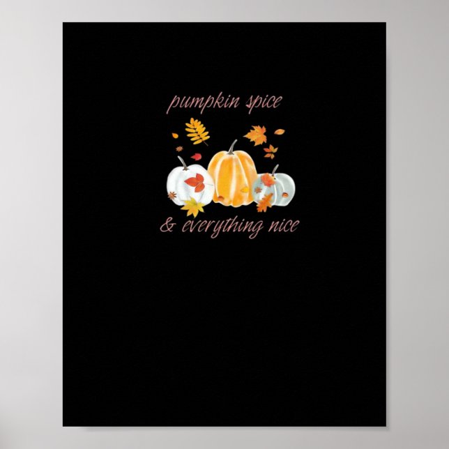 Poster Pumpkin Spice e tudo o que é bom slogan (Frente)