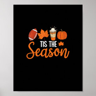Poster Pumpkin Spice Football Tis The Season Fall Thankg