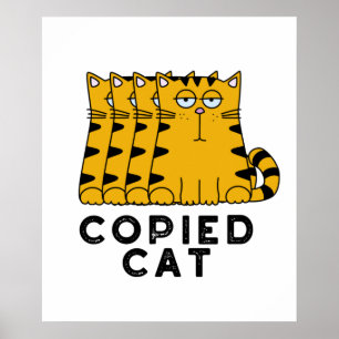 Poster Pun Animal Engraçado De Gato Copiado