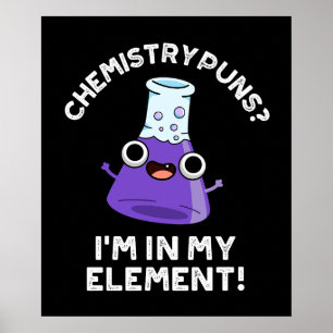 Poster Puns de Química Estou no Meu Elemento Escuro BG