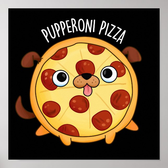 Poster Pupperoni Pizza Funny Pizza Dark BG (Frente)
