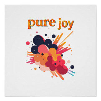 Póster "Pure Joy, pure you.” Positive Vibes Street Wear 