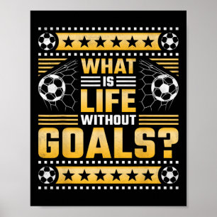 Poster Qual É a Vida Sem Objetivos, Futebol