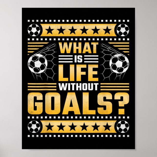 Poster Qual É a Vida Sem Objetivos, Futebol  (Frente)