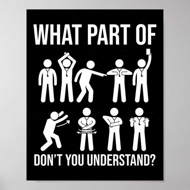 Poster Qual Parte De Não Você Entende Árbitro De Futebol  (Frente)