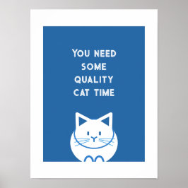 Poster Quality Cat Time