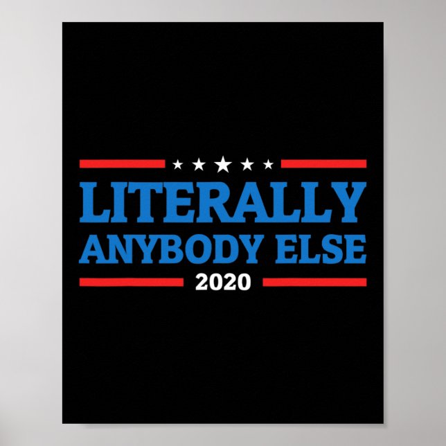 Poster Qualquer outra pessoa para presidente Anti Trump 2 (Frente)