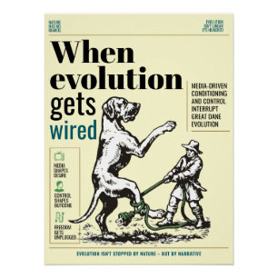 Póster Quando a evolução é ligada, os Great Danes estão e